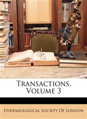 Transactions, Volume 3,1146693222,9781146693226