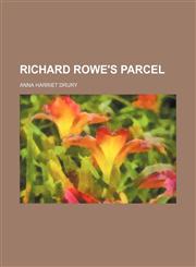 Richard Rowe's parcel,1151426318,9781151426314
