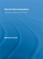 Racial Discrimination Institutional Patterns and Politics,0415989876,9780415989879