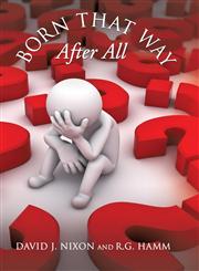 Born That Way After All,162871073X,9781628710731