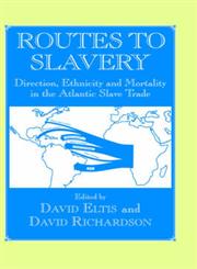 Routes to Slavery,0714648205,9780714648200
