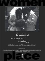 Feminist Political Ecology,0415120268,9780415120265