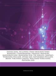 Articles On Indian Jains, including Osho (bhagwan Shree Rajneesh), Chandraswami, Virasena, Mahavira (mathematician), Mahendra Suri, Vir Sanghvi, Samprati, Veerendra Heggade, Devaki Jain, Ratnavarma Heggade, Modh, Virchand Gandhi,1242781560,9781242781568