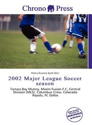 2002 Major League Soccer season,6136577550,9786136577555