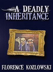 A Deadly Inheritance,1432777068,9781432777067