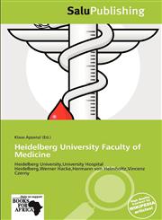 Heidelberg University Faculty of Medicine,6137809927,9786137809921