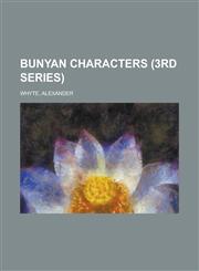 Bunyan Characters (3rd Series),1236694422,9781236694423