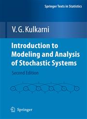 Introduction to Modeling and Analysis of Stochastic Systems 2nd Edition,1441917713,9781441917713