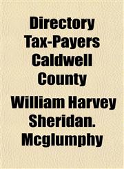 Directory Tax-Payers Caldwell County,1153341190,9781153341196