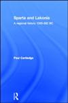 Sparta and Lakonia: A Regional History 1300-362 BC 2nd Edition,0415263565,9780415263566