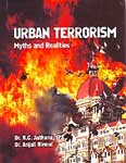 Urban Terrorism Myths and Realities,817132598X,9788171325986