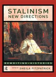 Stalinism New Directions,041515233X,9780415152334