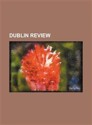 Dublin Review,1150942010,9781150942013