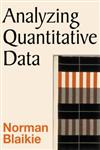 Analyzing Quantitative Data From Description to Explanation,0761967583,9780761967583