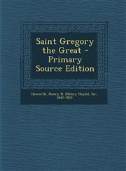 Saint Gregory the Great - Primary Source Edition,1295462192,9781295462193