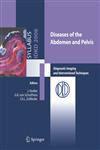 Diseases of the abdomen and Pelvis Diagnostic Imaging and Interventional Techniques,8847004705,9788847004702