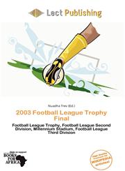 2003 Football League Trophy Final,620062075X,9786200620750