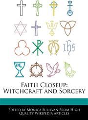 Faith Closeup Witchcraft and Sorcery,1276183437,9781276183437
