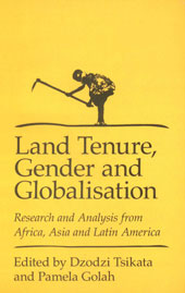 Land Tenure, Gender and Globalisation Research and Analysis from Africa, Asia, and Latin America,8189884727,9788189884727
