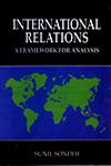 International Relations A Framework For Analysis,8174531165,9788174531162