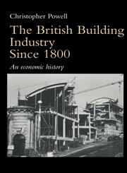 British Building Industry Since 1800,0419207309,9780419207306