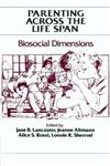Parenting Across the Life Span,0202363821,9780202363820