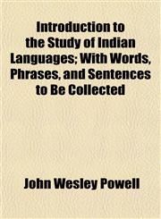 Introduction to the Study of Indian Languages; With Words, Phrases, and Sentences to Be Collected,1152342770,9781152342774
