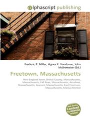 Freetown, Massachusetts,613024357X,9786130243579