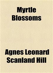 Myrtle Blossoms,1154978303,9781154978308