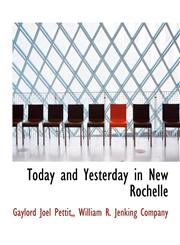 Today and Yesterday in New Rochelle,1140299638,9781140299639