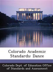 Colorado Academic Standards Dance,1288788584,9781288788583