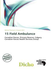 15 Field Ambulance,6200647550,9786200647559