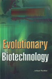 Evolutionary Biotechnology,8178882574,9788178882574