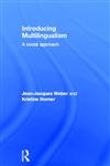 Introducing Multilingualism A Social Approach 1st Edition,0415609984,9780415609982