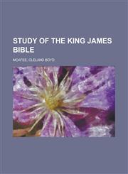 Study of the King James Bible,1153689723,9781153689724