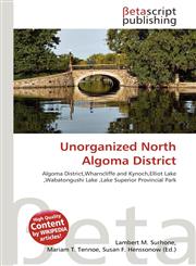 Unorganized North Algoma District,6136122006,9786136122007