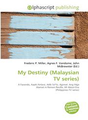 My Destiny (Malaysian TV series),6134348112,9786134348119