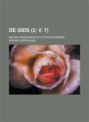 de Gids; Nieuwe Vaderlandsche Letteroefeningen, Boekbeoordelingen (2; V. 7 ),1153518120,9781153518123