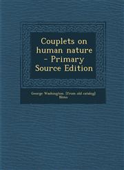 Couplets on Human Nature - Primary Source Edition,1287799299,9781287799290