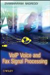 VoIP Voice and Fax Signal Processing,0470227362,9780470227367