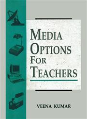 Media Options for Teachers,8171567002,9788171567003