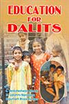 Education for Dalits 1st Published,8171418724,9788171418725