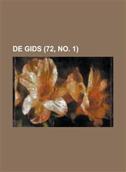 de Gids (72, No. 1),1153453223,9781153453226