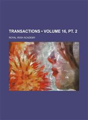 Transactions (Volume 16, pt. 2 ),1235361993,9781235361999