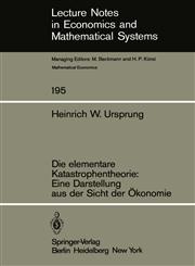 Die Elementare Katastrophentheorie : Eine Darstellung Aus Der Sicht Der Ökonomie,3540111808,9783540111801