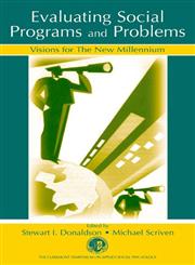 Evaluating Social Programs and Problems: Visions for the New Millennium (Claremont Symposium on Applied Social Psychology),0805841849,9780805841848