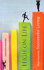 High on Life New Ways for Successful Living,8183281028,9788183281027