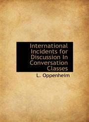 International Incidents for Discussion In Conversation Classes,1140131087,9781140131083