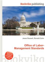 Office of Labor-Management Standards,5512052047,9785512052044