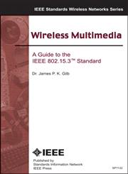Wireless Multimedia A Guide to the IEEE 802.15.3 Standard,0738136689,9780738136684